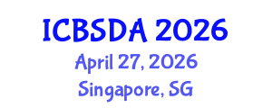 International Conference on Business Systems Design and Analysis (ICBSDA) April 27, 2026 - Singapore, Singapore International Conference on Business Systems Design and Analysis (ICBSDA) April 27, 2026 - Singapore, Singapore