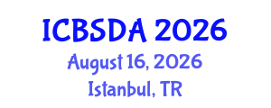 International Conference on Business Systems Design and Analysis (ICBSDA) August 16, 2026 - Istanbul, Turkey