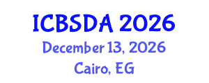 International Conference on Business Systems Design and Analysis (ICBSDA) December 13, 2026 - Cairo, Egypt International Conference on Business Systems Design and Analysis (ICBSDA) December 13, 2026 - Cairo, Egypt