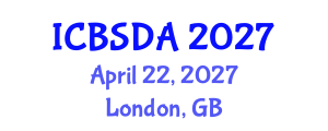 International Conference on Business Systems Design and Analysis (ICBSDA) April 22, 2027 - London, United Kingdom International Conference on Business Systems Design and Analysis (ICBSDA) April 22, 2027 - London, United Kingdom