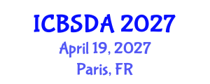International Conference on Business Systems Design and Analysis (ICBSDA) April 19, 2027 - Paris, France International Conference on Business Systems Design and Analysis (ICBSDA) April 19, 2027 - Paris, France