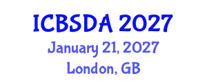 International Conference on Business Systems Design and Analysis (ICBSDA) January 21, 2027 - London, United Kingdom International Conference on Business Systems Design and Analysis (ICBSDA) January 21, 2027 - London, United Kingdom
