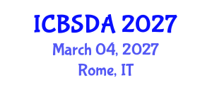 International Conference on Business Systems Design and Analysis (ICBSDA) March 04, 2027 - Rome, Italy International Conference on Business Systems Design and Analysis (ICBSDA) March 04, 2027 - Rome, Italy