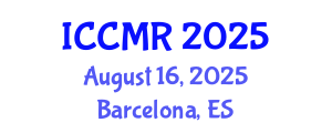 International Conference on Cancer Medical Research (ICCMR) August 16, 2025 - Barcelona, Spain
