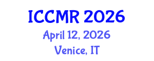 International Conference on Cancer Medical Research (ICCMR) April 12, 2026 - Venice, Italy