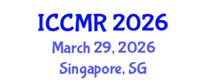 International Conference on Cancer Medical Research (ICCMR) March 29, 2026 - Singapore, Singapore