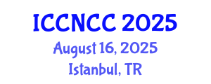 International Conference on Cancer Nursing and Cancer Care (ICCNCC) August 16, 2025 - Istanbul, Turkey