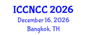 International Conference on Cancer Nursing and Cancer Care (ICCNCC) December 16, 2026 - Bangkok, Thailand International Conference on Cancer Nursing and Cancer Care (ICCNCC) December 16, 2026 - Bangkok, Thailand