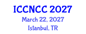 International Conference on Cancer Nursing and Cancer Care (ICCNCC) March 22, 2027 - Istanbul, Turkey International Conference on Cancer Nursing and Cancer Care (ICCNCC) March 22, 2027 - Istanbul, Turkey