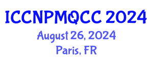 International Conference on Cancer Nursing, Pain Management and Quality Cancer Care (ICCNPMQCC) August 26, 2024 - Paris, France