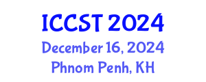 International Conference on Cancer Science and Therapy (ICCST) December 16, 2024 - Phnom Penh, Cambodia