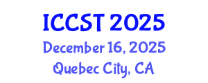 International Conference on Cancer Science and Therapy (ICCST) December 16, 2025 - Quebec City, Canada
