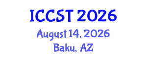 International Conference on Cancer Science and Therapy (ICCST) August 14, 2026 - Baku, Azerbaijan International Conference on Cancer Science and Therapy (ICCST) August 14, 2026 - Baku, Azerbaijan