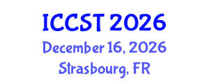 International Conference on Cancer Science and Therapy (ICCST) December 16, 2026 - Strasbourg, France International Conference on Cancer Science and Therapy (ICCST) December 16, 2026 - Strasbourg, France