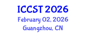 International Conference on Cancer Science and Therapy (ICCST) February 02, 2026 - Guangzhou, China International Conference on Cancer Science and Therapy (ICCST) February 02, 2026 - Guangzhou, China