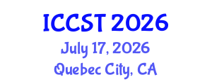 International Conference on Cancer Science and Therapy (ICCST) July 17, 2026 - Quebec City, Canada International Conference on Cancer Science and Therapy (ICCST) July 17, 2026 - Quebec City, Canada