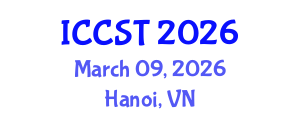 International Conference on Cancer Science and Therapy (ICCST) March 09, 2026 - Hanoi, Vietnam International Conference on Cancer Science and Therapy (ICCST) March 09, 2026 - Hanoi, Vietnam