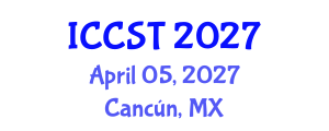 International Conference on Cancer Science and Therapy (ICCST) April 05, 2027 - Cancún, Mexico International Conference on Cancer Science and Therapy (ICCST) April 05, 2027 - Cancún, Mexico
