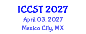 International Conference on Cancer Science and Therapy (ICCST) April 03, 2027 - Mexico City, Mexico International Conference on Cancer Science and Therapy (ICCST) April 03, 2027 - Mexico City, Mexico