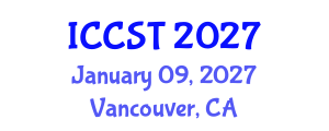 International Conference on Cancer Science and Therapy (ICCST) January 09, 2027 - Vancouver, Canada International Conference on Cancer Science and Therapy (ICCST) January 09, 2027 - Vancouver, Canada