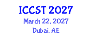 International Conference on Cancer Science and Therapy (ICCST) March 22, 2027 - Dubai, United Arab Emirates International Conference on Cancer Science and Therapy (ICCST) March 22, 2027 - Dubai, United Arab Emirates