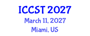 International Conference on Cancer Science and Therapy (ICCST) March 11, 2027 - Miami, United States International Conference on Cancer Science and Therapy (ICCST) March 11, 2027 - Miami, United States