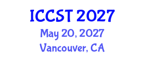 International Conference on Cancer Science and Therapy (ICCST) May 20, 2027 - Vancouver, Canada International Conference on Cancer Science and Therapy (ICCST) May 20, 2027 - Vancouver, Canada