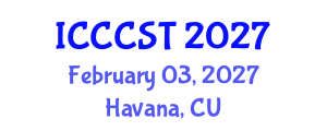 International Conference on Carbon Capture and Storage Technologies (ICCCST) February 03, 2027 - Havana, Cuba