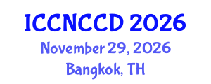 International Conference on Cardiac Nursing and Cardiomyopathy, Cardiac Diseases (ICCNCCD) November 29, 2026 - Bangkok, Thailand International Conference on Cardiac Nursing and Cardiomyopathy, Cardiac Diseases (ICCNCCD) November 29, 2026 - Bangkok, Thailand