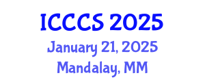 International Conference on Cardiology and Cardiac Surgery (ICCCS) January 21, 2025 - Mandalay, Myanmar