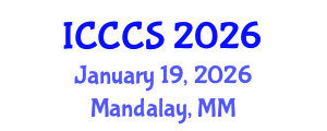 International Conference on Cardiology and Cardiac Surgery (ICCCS) January 19, 2026 - Mandalay, Myanmar International Conference on Cardiology and Cardiac Surgery (ICCCS) January 19, 2026 - Mandalay, Myanmar