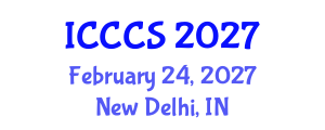 International Conference on Cardiology and Cardiac Surgery (ICCCS) February 24, 2027 - New Delhi, India International Conference on Cardiology and Cardiac Surgery (ICCCS) February 24, 2027 - New Delhi, India
