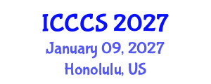 International Conference on Cardiology and Cardiac Surgery (ICCCS) January 09, 2027 - Honolulu, United States International Conference on Cardiology and Cardiac Surgery (ICCCS) January 09, 2027 - Honolulu, United States