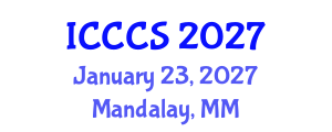 International Conference on Cardiology and Cardiac Surgery (ICCCS) January 23, 2027 - Mandalay, Myanmar International Conference on Cardiology and Cardiac Surgery (ICCCS) January 23, 2027 - Mandalay, Myanmar