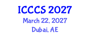 International Conference on Cardiology and Cardiac Surgery (ICCCS) March 22, 2027 - Dubai, United Arab Emirates