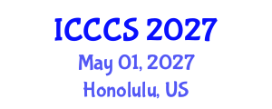 International Conference on Cardiology and Cardiac Surgery (ICCCS) May 01, 2027 - Honolulu, United States International Conference on Cardiology and Cardiac Surgery (ICCCS) May 01, 2027 - Honolulu, United States