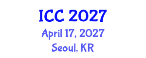 International Conference on Cardiology and Cardiovascular Medicine (ICC) April 17, 2027 - Seoul, Republic of Korea International Conference on Cardiology and Cardiovascular Medicine (ICC) April 17, 2027 - Seoul, Republic of Korea