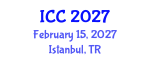 International Conference on Cardiology and Cardiovascular Medicine (ICC) February 15, 2027 - Istanbul, Turkey International Conference on Cardiology and Cardiovascular Medicine (ICC) February 15, 2027 - Istanbul, Turkey