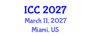 International Conference on Cardiology and Cardiovascular Medicine (ICC) March 11, 2027 - Miami, United States International Conference on Cardiology and Cardiovascular Medicine (ICC) March 11, 2027 - Miami, United States