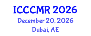 International Conference on Cardiology and Cardiovascular Medicine Research (ICCCMR) December 20, 2026 - Dubai, United Arab Emirates International Conference on Cardiology and Cardiovascular Medicine Research (ICCCMR) December 20, 2026 - Dubai, United Arab Emirates