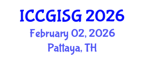 International Conference on Cartography, GIS and Geovisualization (ICCGISG) February 02, 2026 - Pattaya, Thailand International Conference on Cartography, GIS and Geovisualization (ICCGISG) February 02, 2026 - Pattaya, Thailand