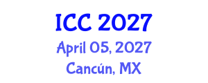 International Conference on Cataract (ICC) April 05, 2027 - Cancún, Mexico International Conference on Cataract (ICC) April 05, 2027 - Cancún, Mexico