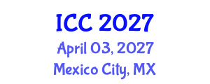 International Conference on Cataract (ICC) April 03, 2027 - Mexico City, Mexico International Conference on Cataract (ICC) April 03, 2027 - Mexico City, Mexico