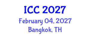 International Conference on Cataract (ICC) February 04, 2027 - Bangkok, Thailand International Conference on Cataract (ICC) February 04, 2027 - Bangkok, Thailand