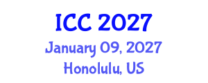 International Conference on Cataract (ICC) January 09, 2027 - Honolulu, United States International Conference on Cataract (ICC) January 09, 2027 - Honolulu, United States