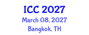 International Conference on Cataract (ICC) March 08, 2027 - Bangkok, Thailand International Conference on Cataract (ICC) March 08, 2027 - Bangkok, Thailand