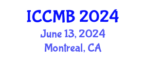 International Conference on Cellular and Molecular Biology (ICCMB) June 13, 2024 - Montreal, Canada