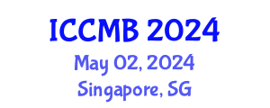 International Conference on Cellular and Molecular Biology (ICCMB) May 02, 2024 - Singapore, Singapore