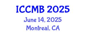 International Conference on Cellular and Molecular Biology (ICCMB) June 14, 2025 - Montreal, Canada