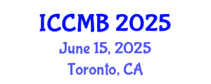 International Conference on Cellular and Molecular Biology (ICCMB) June 15, 2025 - Toronto, Canada